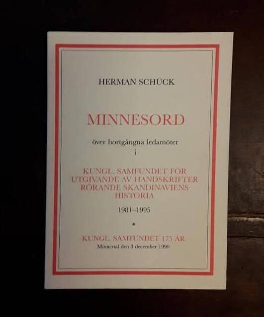 Minnesord &ouml;ver bortg&aring;ngna ledam&ouml;ter i Kungl. Samfundet f&ouml;r utgivande av handskrifter r&ouml;rande Skandinaviens historia 1981-1995