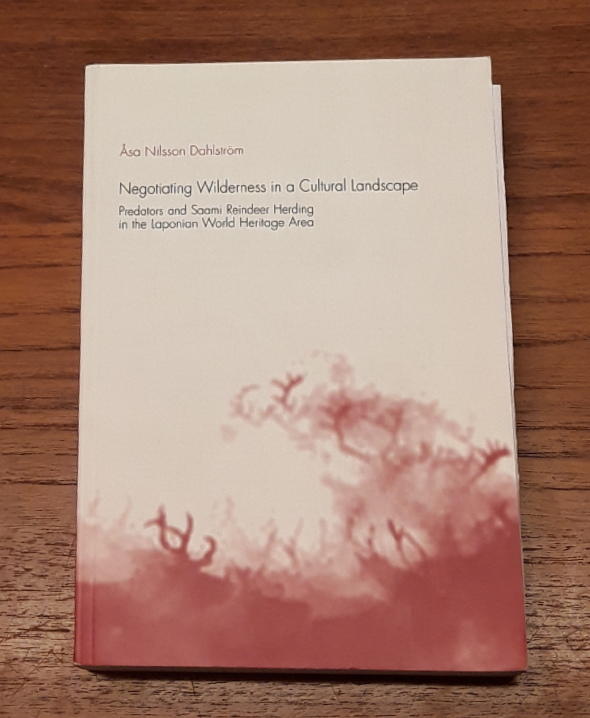 Negotiating wilderness in a cultural landscape : predators and Saami reindeer herding in the Laponian world heritage area