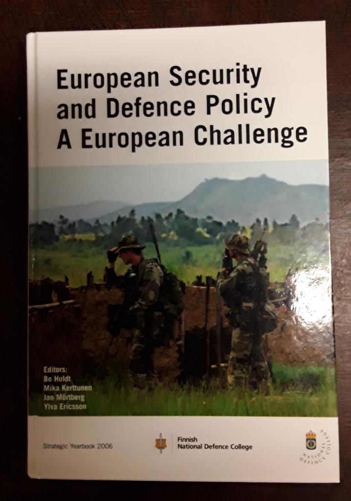 European security and defence policy : a European challenge