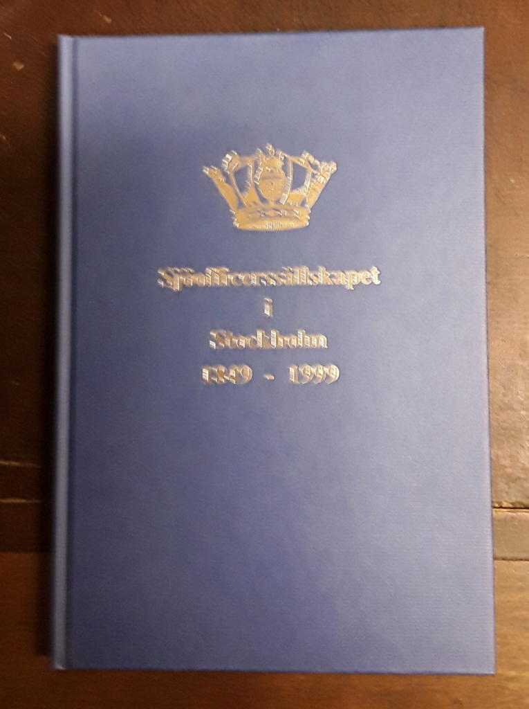 Sjöofficerssällskapet i Stockholm 1849-1999 : minnesskrift med anledning av sällskapets 150-årsjubileum