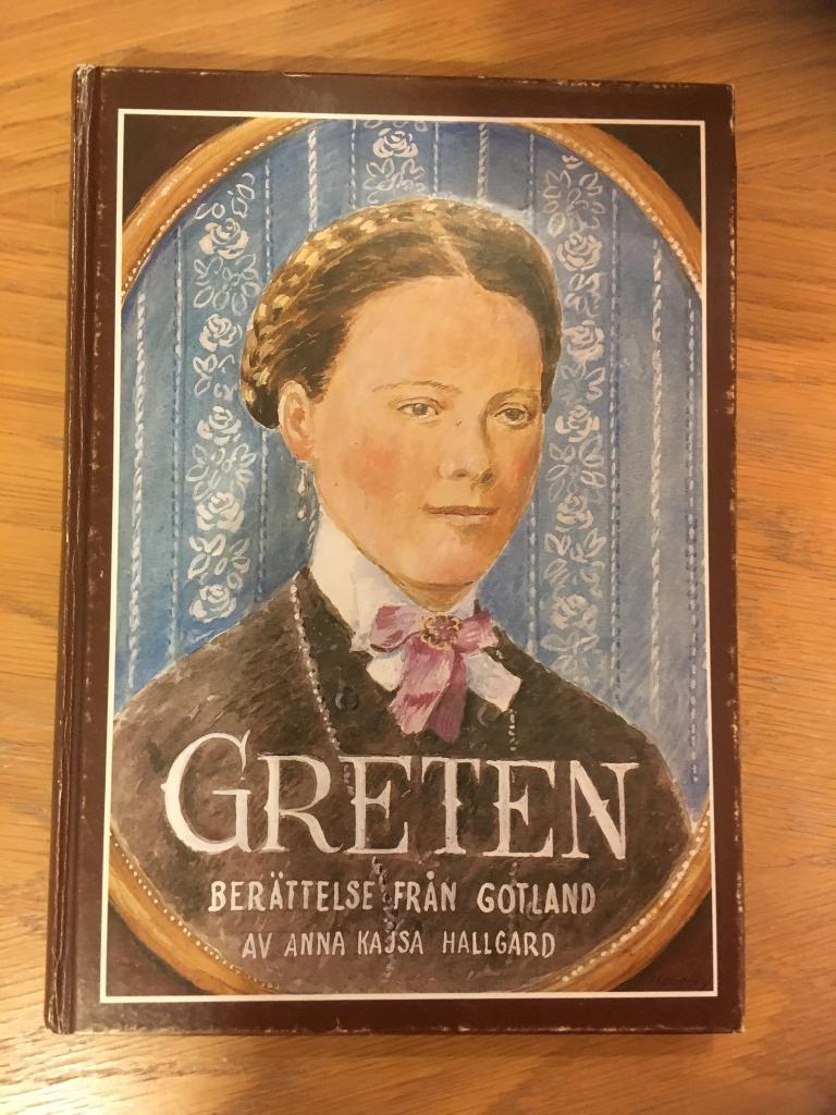 Greten : ber&auml;ttelse fr&aring;n Gotland