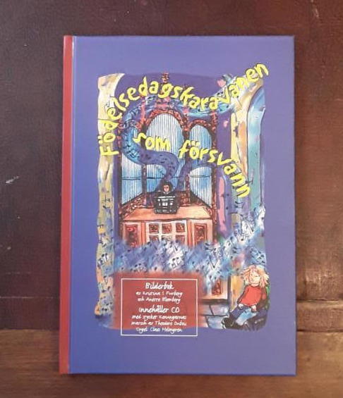 F&ouml;delsedagskaravanen som f&ouml;rsvann [bilderbok]