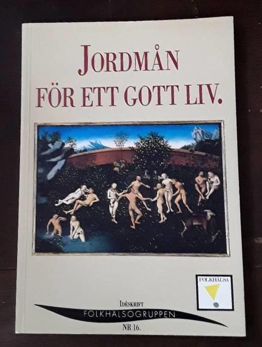 Jordm&aring;n f&ouml;r ett gott liv : psykosociala faktorers inverkan p&aring; folkh&auml;lsan samt &aring;tg&auml;rdsf&ouml;rslag