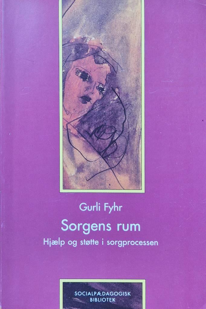 Sorgens rum - hjælp og støtte i sorgprocessen