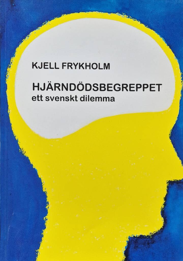 Hjärndödsbegreppet - ett svenskt dilemma
