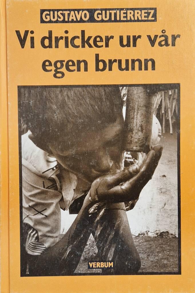 Vi dricker ur v&aring;r egen brunn : ett folks andliga f&auml;rd