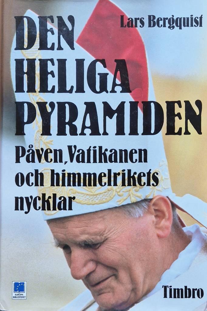Lars Bergquist Den heliga pyramiden: påv... | Lars Bergquist | 63 SEK