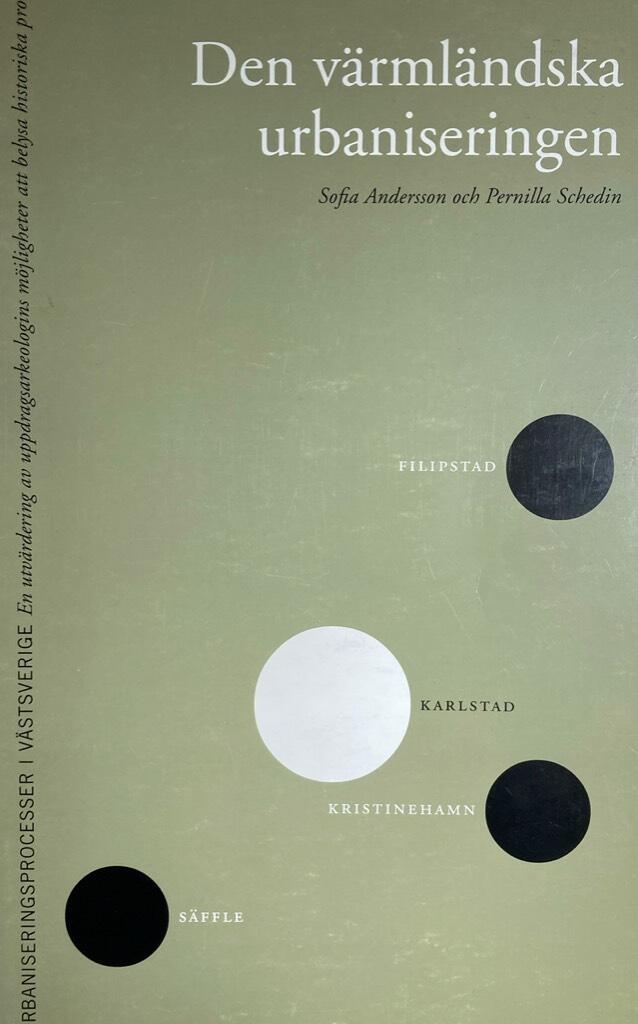 Den v&auml;rml&auml;ndska urbaniseringen