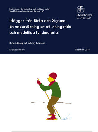 Isl&auml;ggar fr&aring;n Birka och Sigtuna : en unders&ouml;kning av ett vikingatida och medeltida fyndmaterial