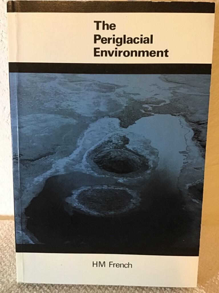 The periglacial environment