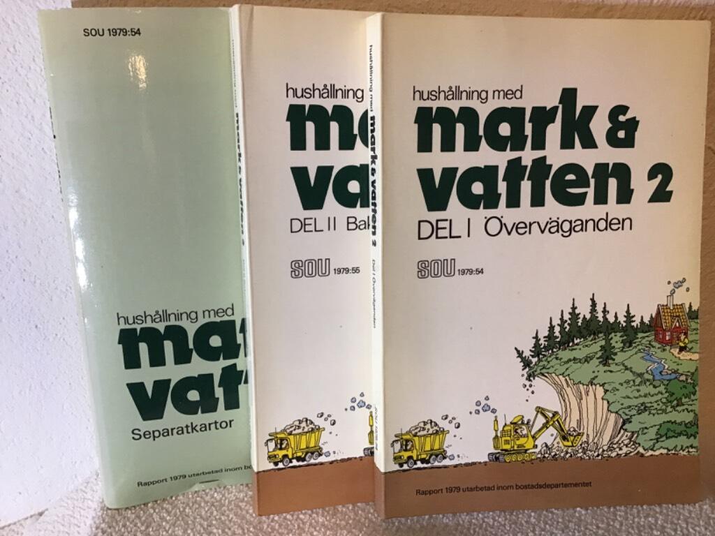 Hush&aring;llning med mark & vatten, 2 [Elektronisk resurs] : rapport 1979