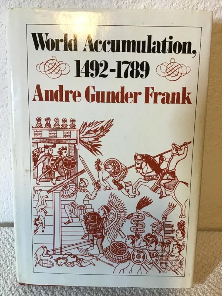 World accumulation, 1492-1789