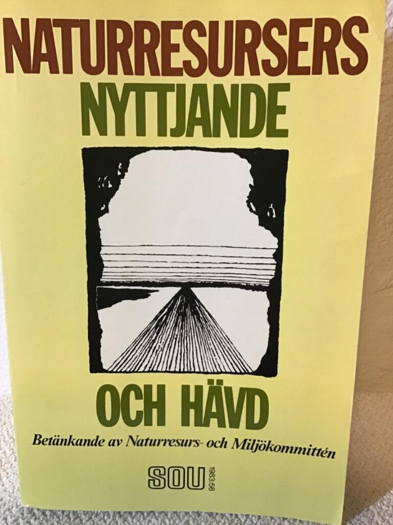 Naturresursers nyttjande och h&auml;vd : bet&auml;nkande