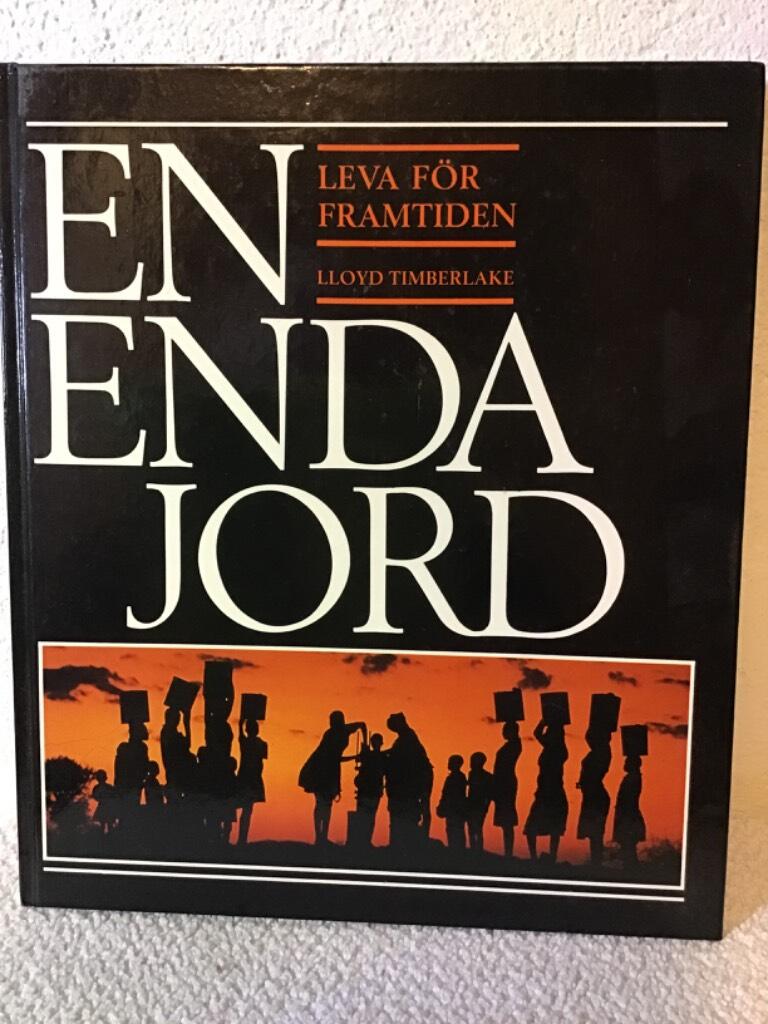 En enda jord : leva f&ouml;r framtiden
