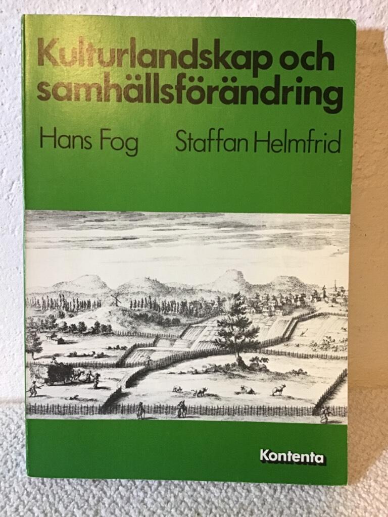 Kulturlandskap och samh&auml;llsf&ouml;r&auml;ndring