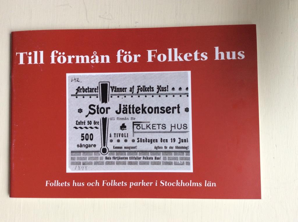 Till f&ouml;rm&aring;n f&ouml;r Folkets hus : Folkets hus och Folkets parker i Stockholms l&auml;n