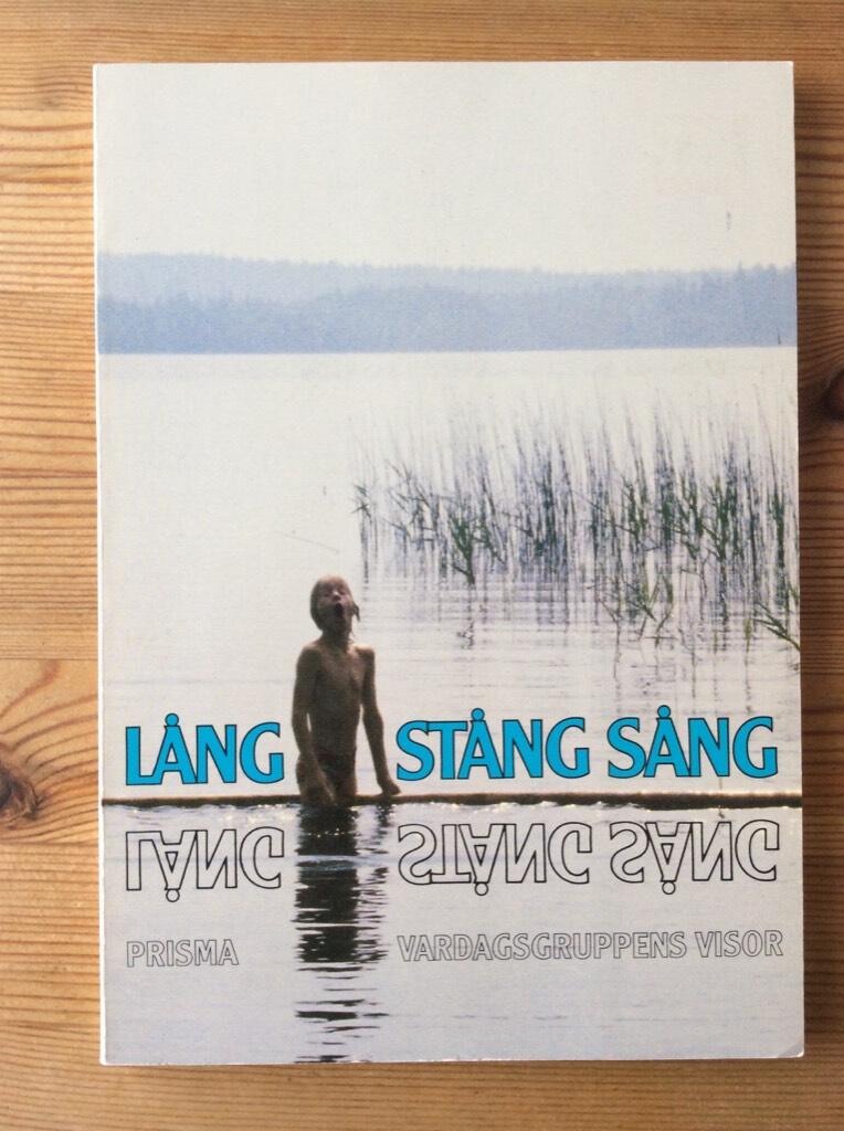Lång stång sång [Musiktryck] : vardagsgruppens visor