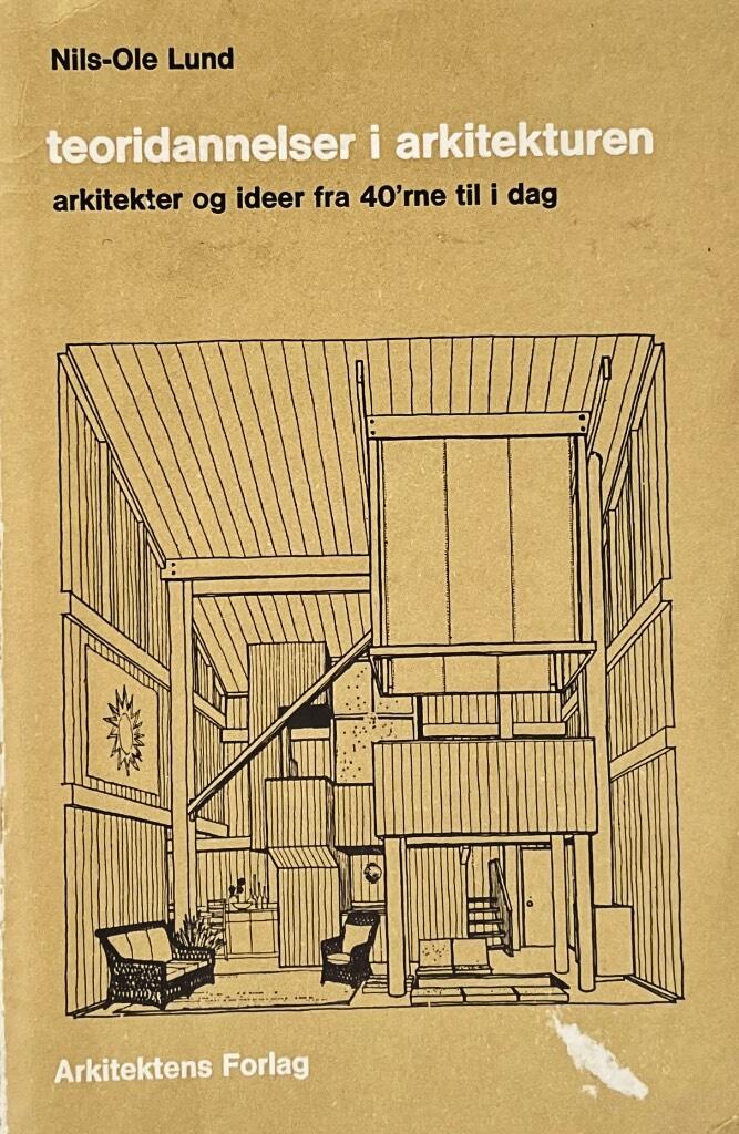 Teoridannelser i arkitekturen - arkitekter og ideer fra 40'rne til i dag
