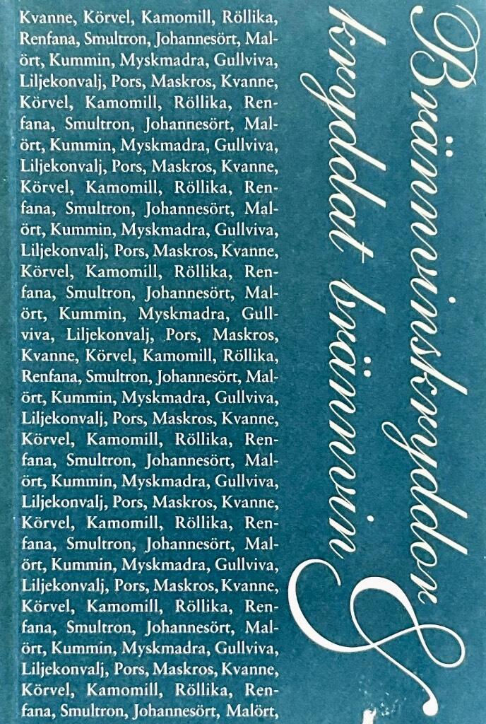 Br&auml;nnvinskryddor & kryddat br&auml;nnvin