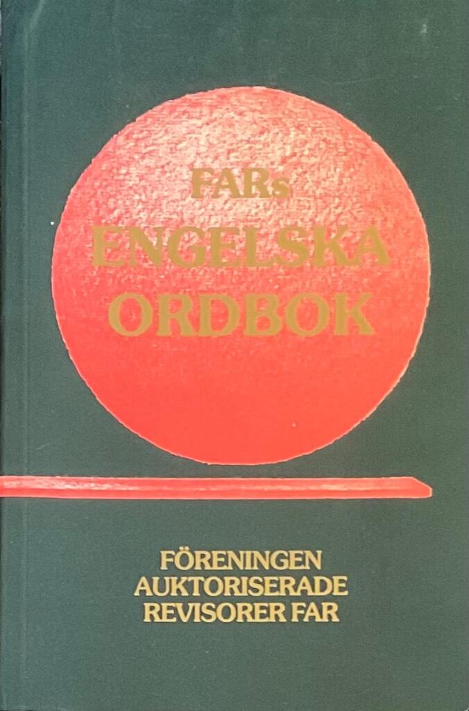 FARs engelska ordbok : svensk/engelsk, engelsk/svensk