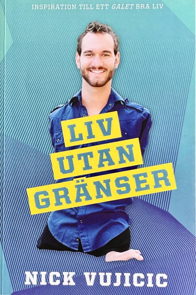 Liv utan gränser : inspiration till ett galet bra liv