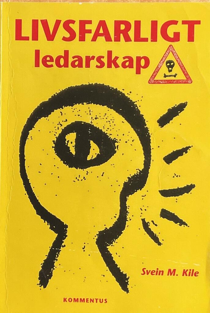 Livsfarligt ledarskap