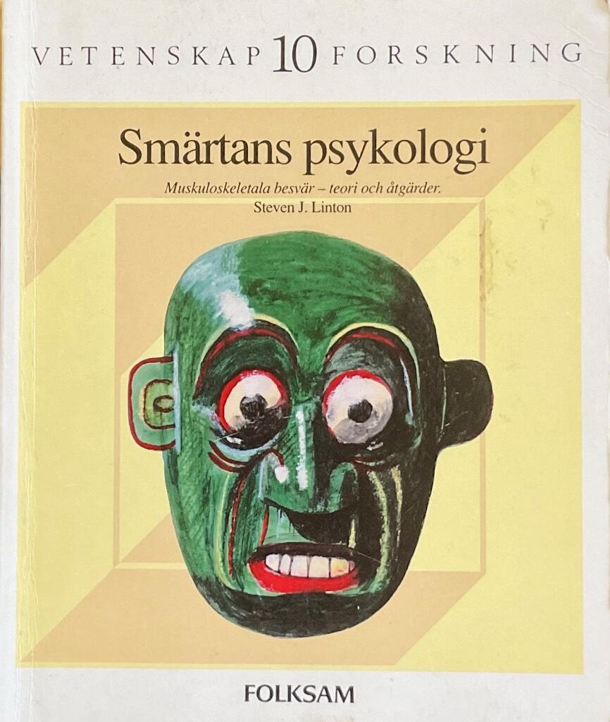Smärtans psykologi : muskuloskeletala besvär - teori och åtgärder