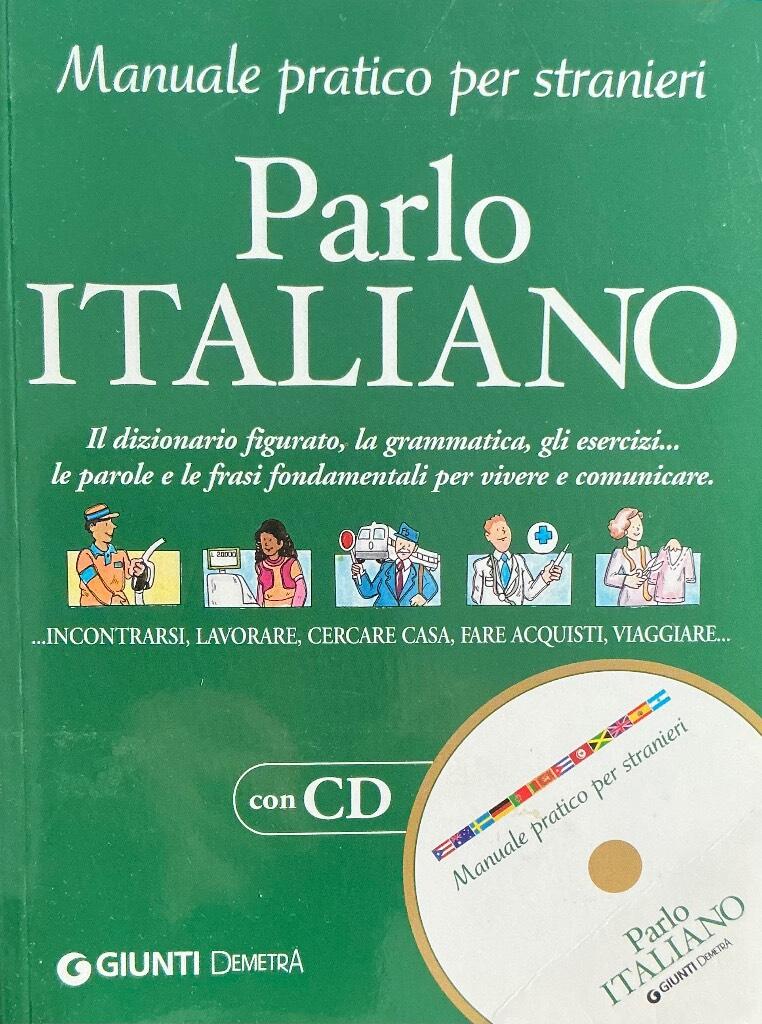Parlo italiano - manuale pratico per stranieri