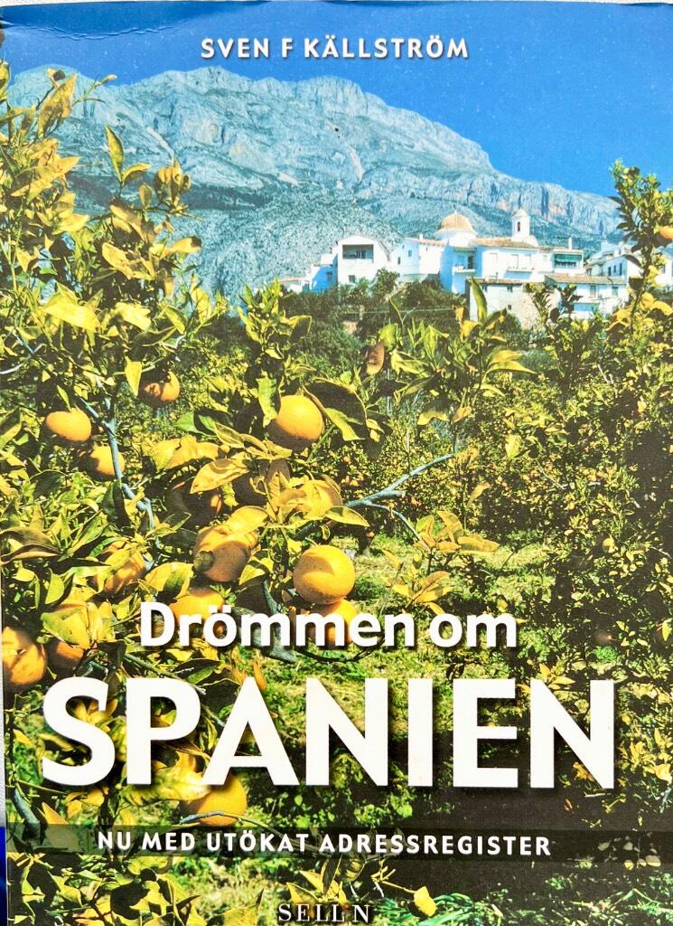 Dr&ouml;mmen om Spanien - faktabok med omfattande adressregister