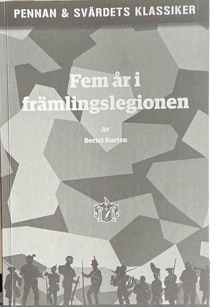 Fem &aring;r i Fr&auml;mlingslegionen