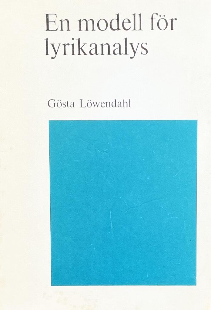 En modell f&ouml;r lyrikanalys