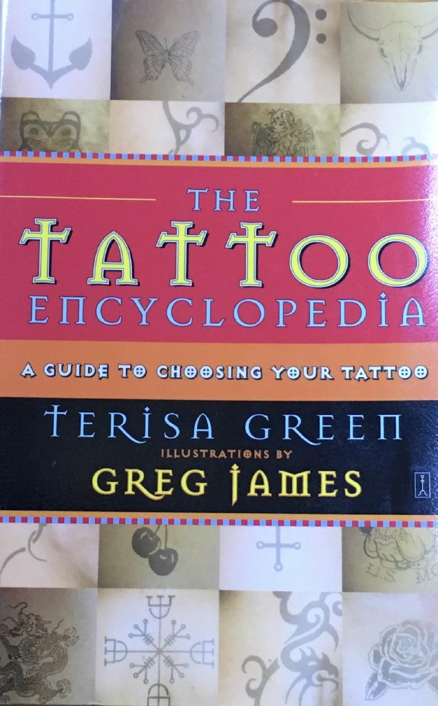 The tattoo encyclopedia : a guide to choosing your tattoo