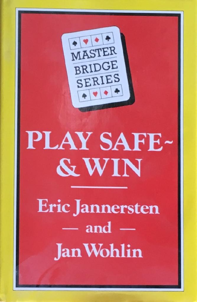 Play safe - and win