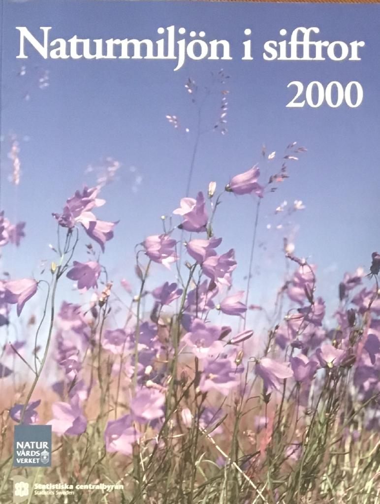 Naturmilj&ouml;n i siffror [Elektronisk resurs]