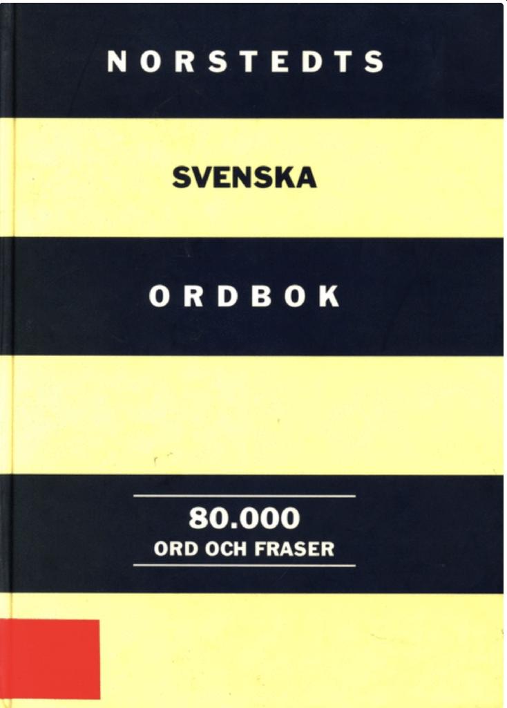 Norstedts svenska ordbok : 80.000 ord och fraser
