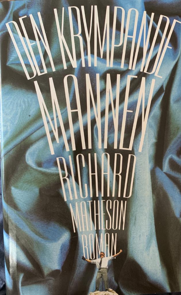 Den krympande mannen : [roman]