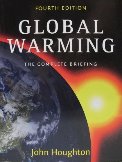 Global warming : the complete briefing
