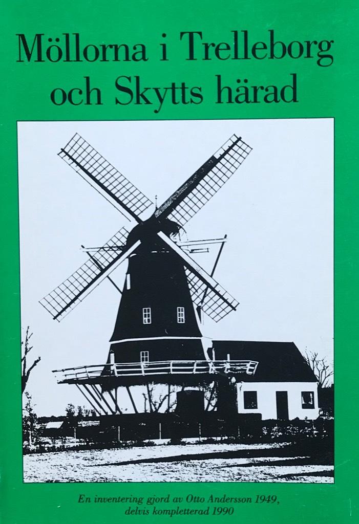 M&ouml;llorna i Trelleborg och Skytts h&auml;rad : en inventering