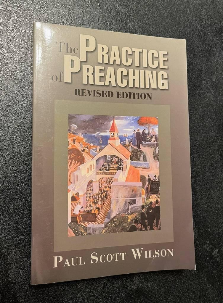 The practice of preaching