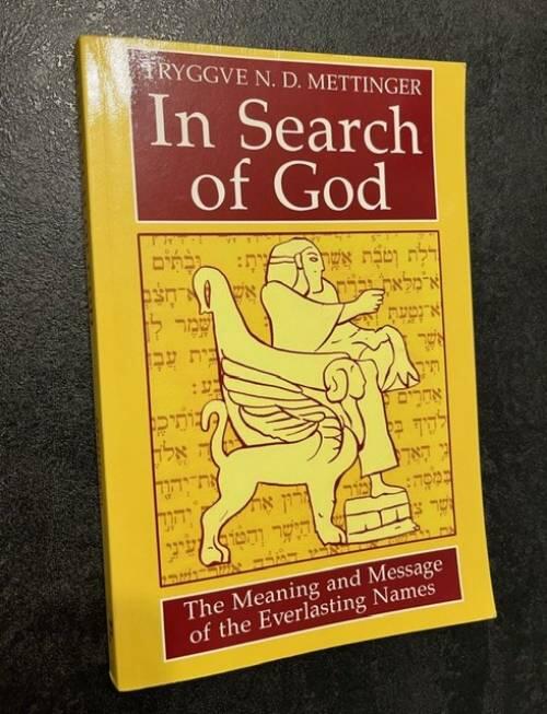 In search of God : the meaning and message of the everlasting names