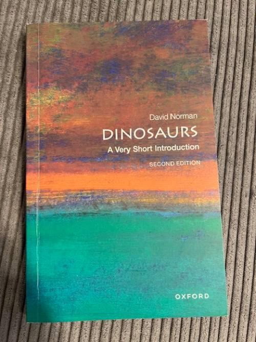 Dinosaurs - a very short introduction