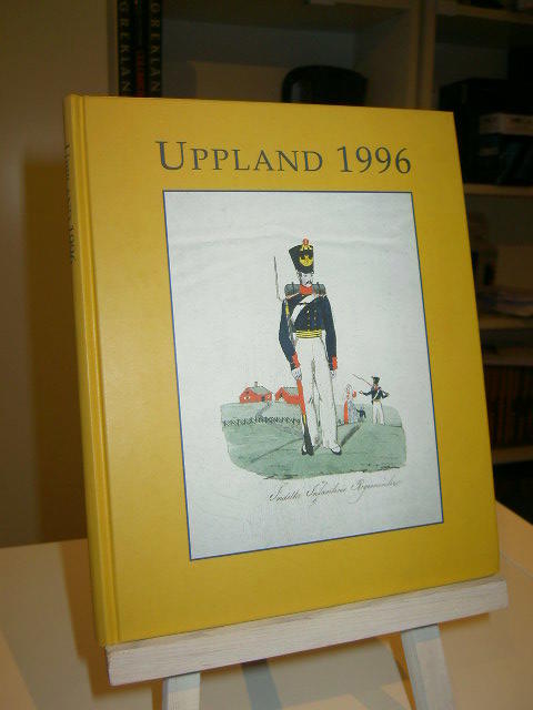 Uppland - &aring;rsbok f&ouml;r medlemmarna i Upplands fornminnesf&ouml;rening och hembygdsf&ouml;rbund