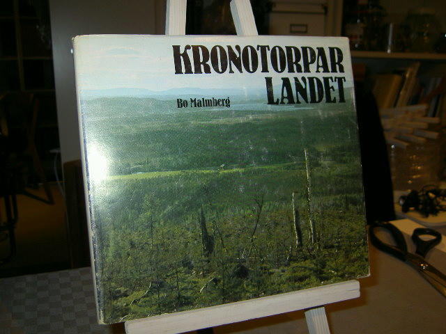 Kronotorparlandet : kolonister och kronotorpare i muntliga och skriftliga k&auml;llor