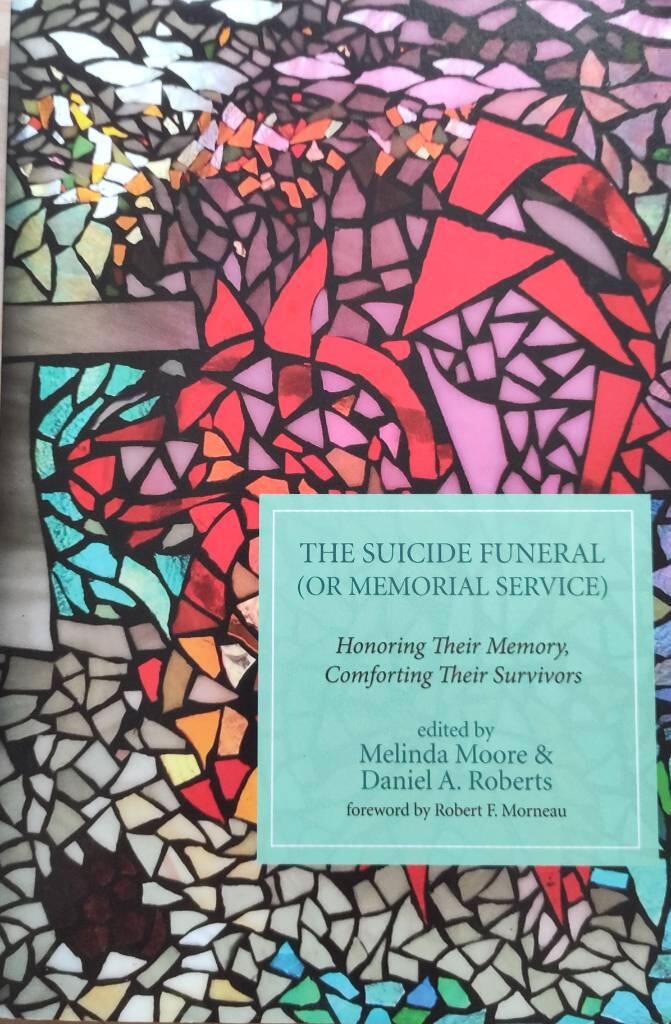 The suicide funeral (or memorial service) - honoring their memory, comforting their survivors