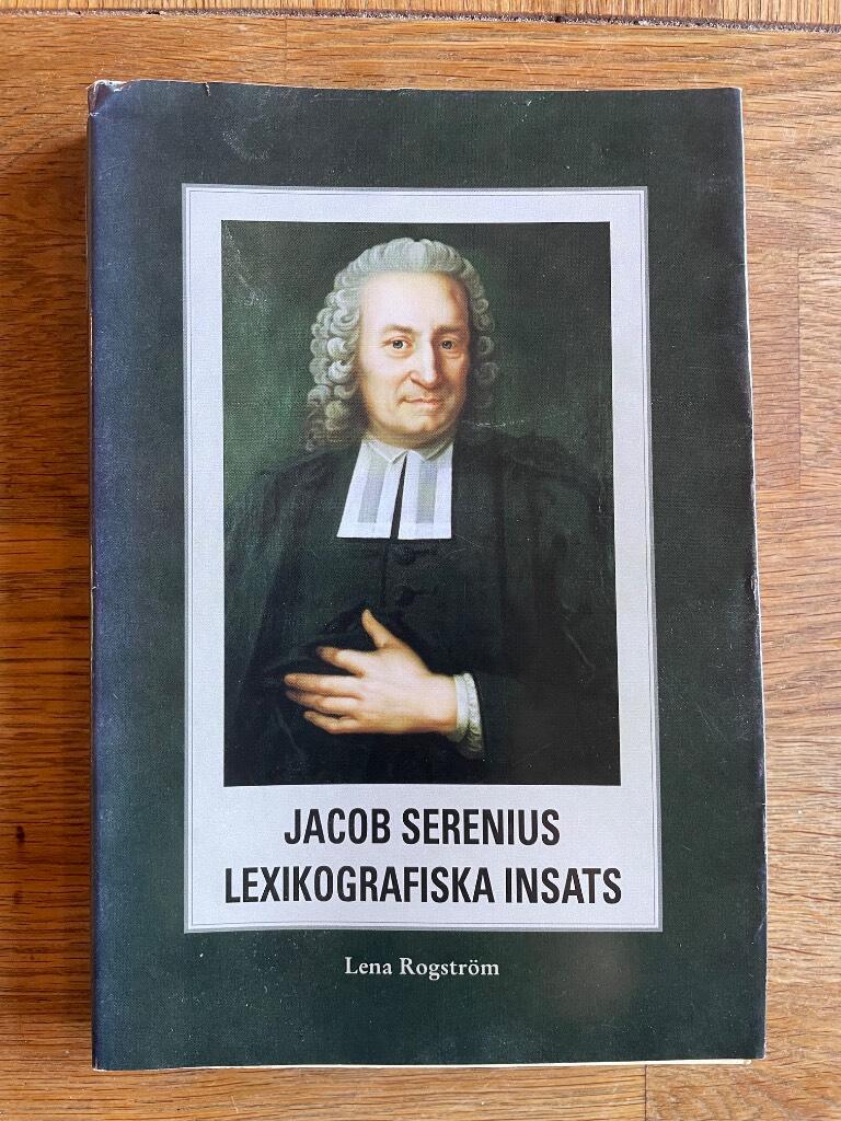 Jacob Serenius lexikografiska insats [Elektronisk resurs]