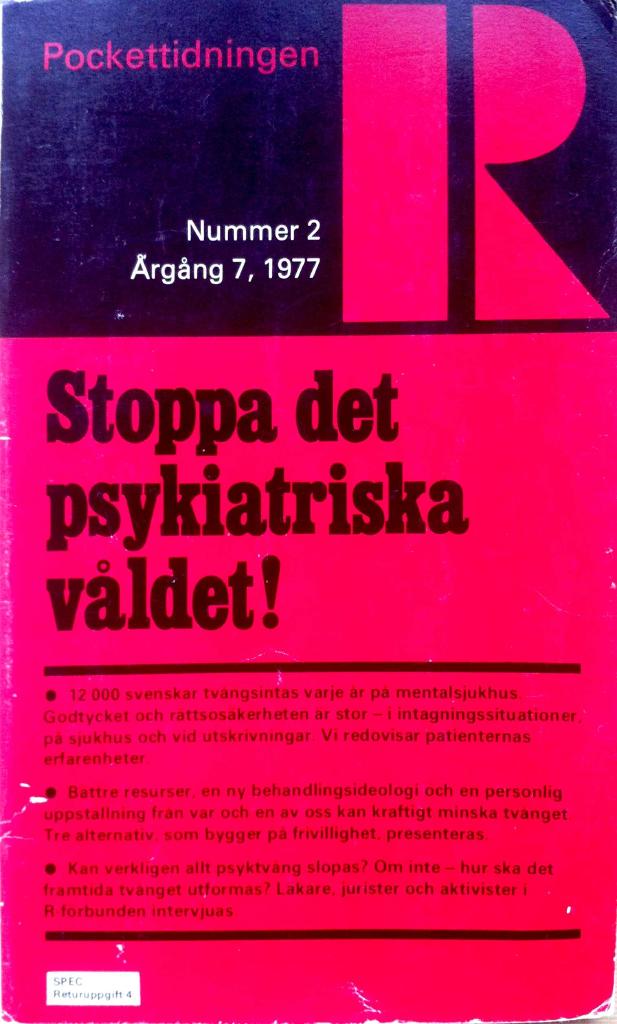 Stoppa det psykiatriska v&aring;ldet!
