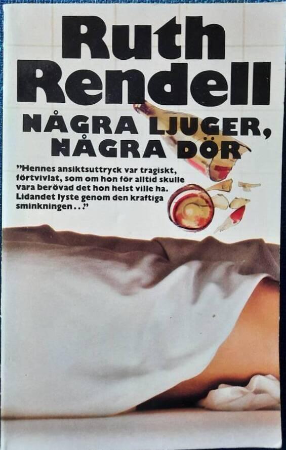 N&aring;gra ljuger, n&aring;gra d&ouml;r : en kriminalroman