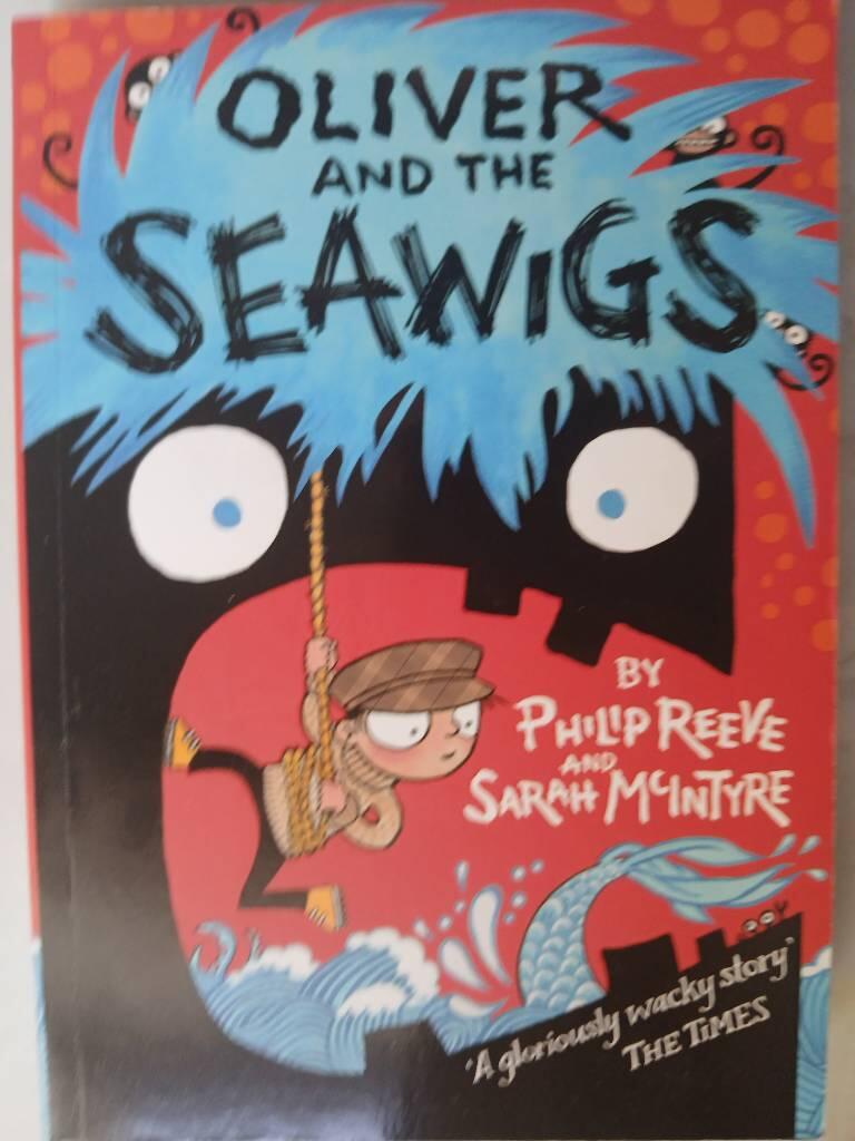 Oliver and the seawigs