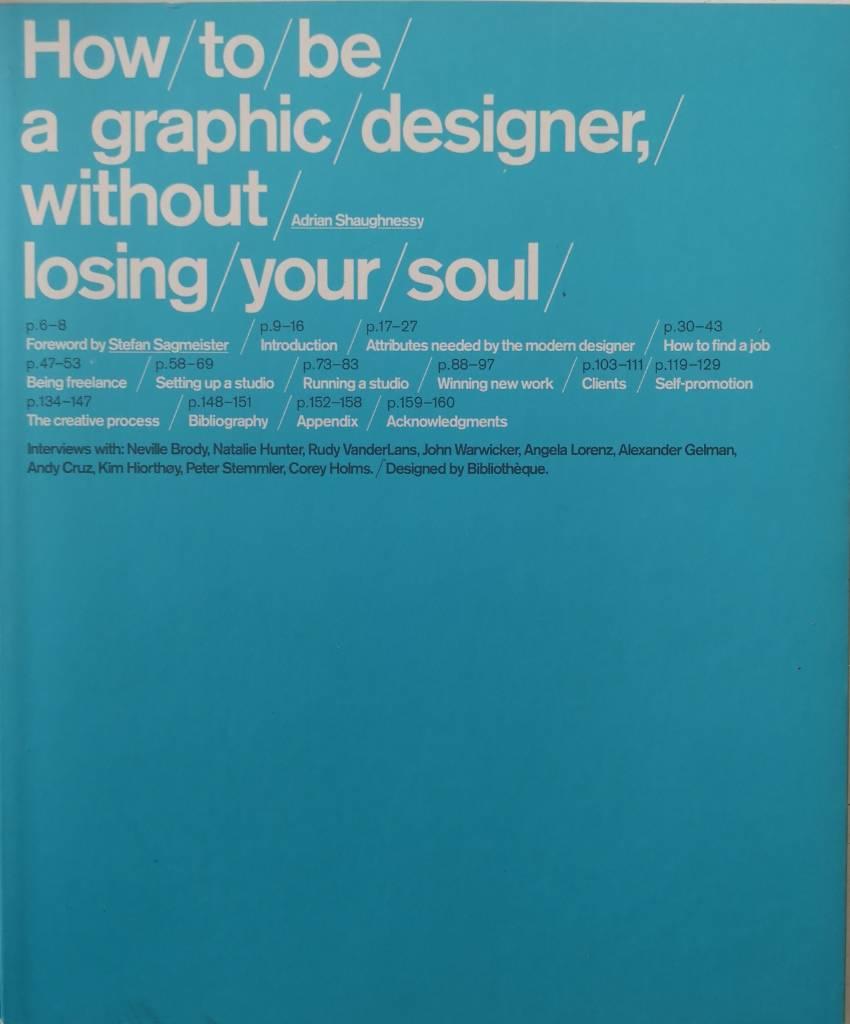 How to be a graphic designer, without losing your soul