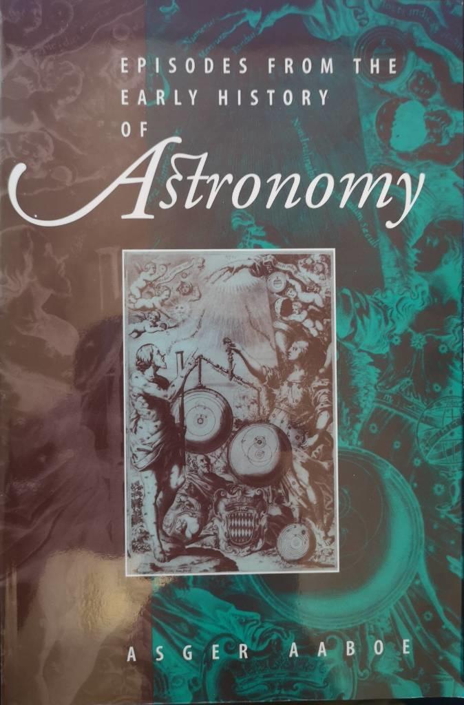 Episodes from the early history of astronomy